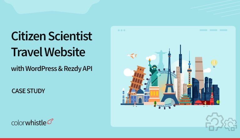 Citizen Scientist Travel Website – with WordPress & Rezdy API