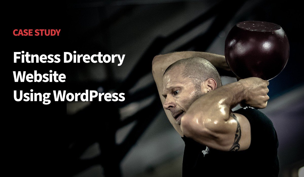 Fitness Directory Website Development Using WordPress [Case Study] - Novaito